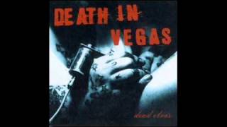 All That Glitters - Death in Vegas
