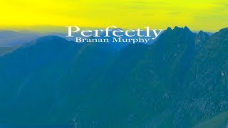 Branan Murphy - Perfectly (Lyric Video)