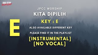 Kita Dipilih - JPCC Worship | Instrumental Karaoke | Key E