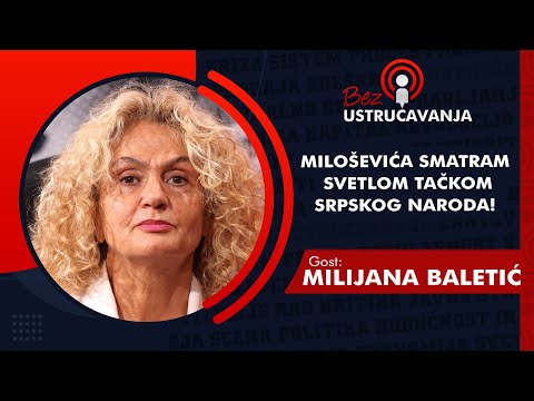 BEZ USTRUČAVANJA: Milijana Baletić: Miloševića smatram svetlom tačkom srpskog naroda!