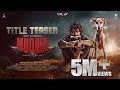 Mudhol: Title Teaser | Vikram Ravichandran | Karthik Rajan | Raksha V Silju Kannan | Tandava Studios