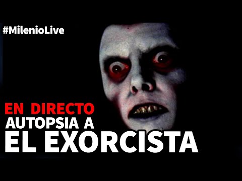 Autopsia a «El Exorcista» l #MilenioLive | Programa T2x22 (15/02/2020)