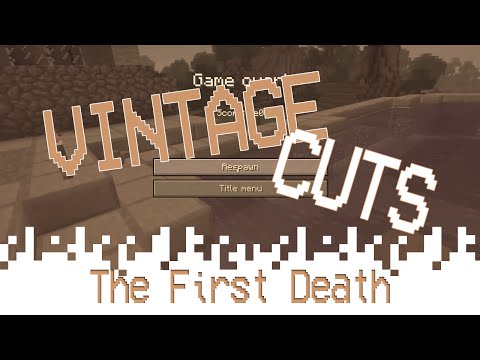 VintageCuts - The Story of The First Death (Minecraft)