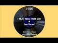 1928 Joe Venuti - I Must Have That Man (Joe Venuti, vocal)