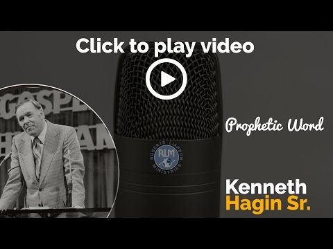 Kenneth Hagin, Sr. Prophecy
