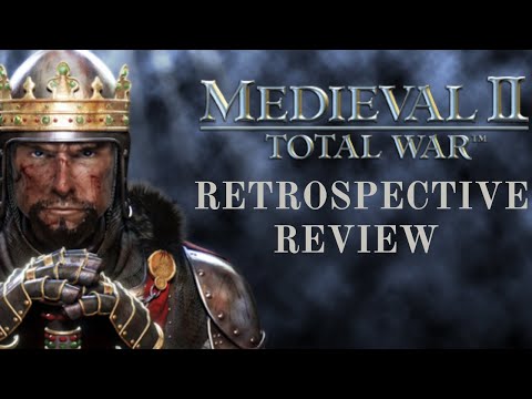 Medieval 2 Total War - A Retrospective Review