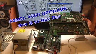 Amiga 4000 got upgraded from Rev B to Rev Dcr the best revision