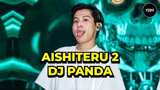 Download lagu Dj Aishiteru 2 - Dj Panda - Breakbeat Full Bass Terbaru 2026 mp3