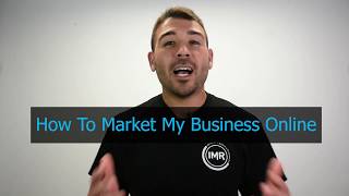 How To Market My Business Online