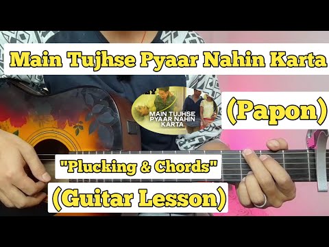 Main Tujhse Pyaar Nahin Karta - Papon