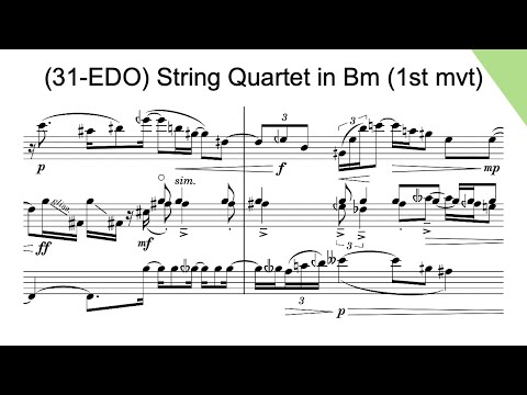 (31-EDO) String Quartet in Bm, 1st Movement (2025)
