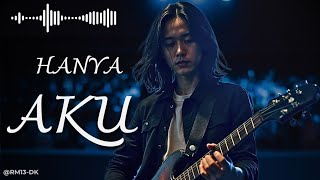 Download lagu Hanya Aku (2026) – Slow Rock Melayu Menyayat | Lagu Galau Tentang Cinta Tak Terbalas mp3