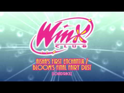 Winx Club 1-3 OST - First Enchantix/Final Fairy Dust