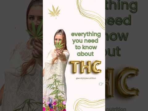 The Ultimate Guide to THC - So You Can Feel Great!