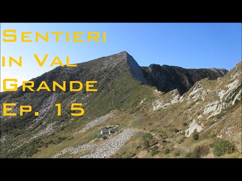 Sentieri in Val Grande ep. 15 -Testa di Menta