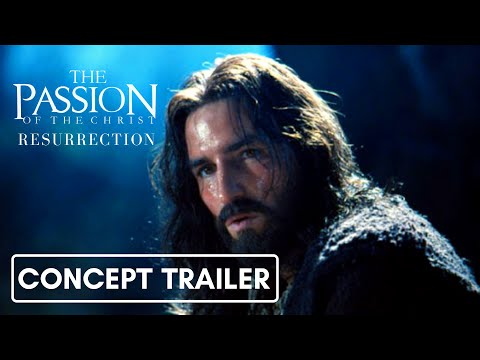 THE PASSION OF THE CHRIST: RESURRECTION (2025) | Concept Trailer [HD]