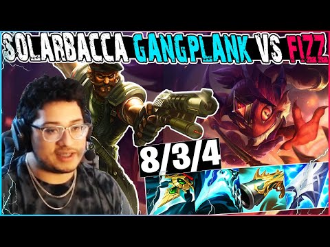SOLARBACCA Gangplank Vs Fizz Mid Challenger Elo
