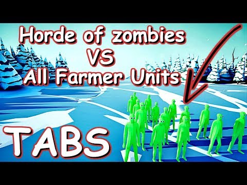 HORDE OF ZOMBIES VS ALL FARMER UNITS | TABS 0.3.1