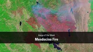 Image of the Week - Mendocino Fire