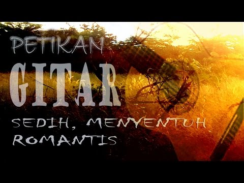 Petikan gitar akustik sedih menyentuh menyayat hati romantis