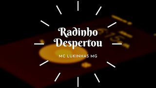 Radinho Despertou Music Video