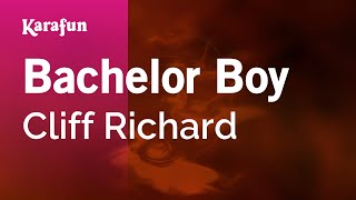 Bachelor Boy - Cliff Richard | Karaoke Version | KaraFun