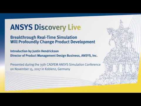 ANSYS Discovery Live: Breakthrough Real-Time Simulation Will Profundly Change Product Development.