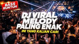 Download lagu DJ VIRAL MELODY PALING ENAK 🔥 FULL BASS TIKTOK TERBARU 2026 | SOUND GACOR AUTO NAGIH mp3 Download lagu DJ VIRAL MELODY PALING ENAK 🔥 FULL BASS TIKTOK TERBARU 2026 | SOUND GACOR AUTO NAGIH mp3