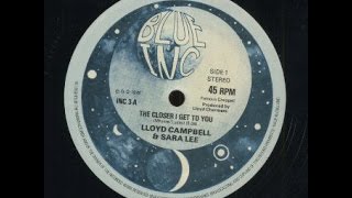 Sara Lee & Lloyd Charmers -  The closer I get To You