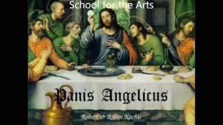 &quot;Panis Angelicus&quot; featuring Robert Rowley &amp; Tyler Blincoe