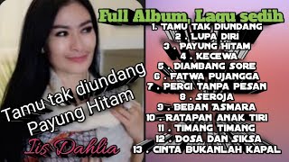 Download lagu  Kumpulan Lagu dangdut paling sedih, Full Album Iis Dahlia  mp3 Download lagu  Kumpulan Lagu dangdut paling sedih, Full Album Iis Dahlia  mp3