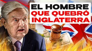🔥Cómo GEORGE SOROS MANIPULO al MERCADO para QUEBRAR al BANCO de INGLARTERRA y GANAR $1.000 MILLONES