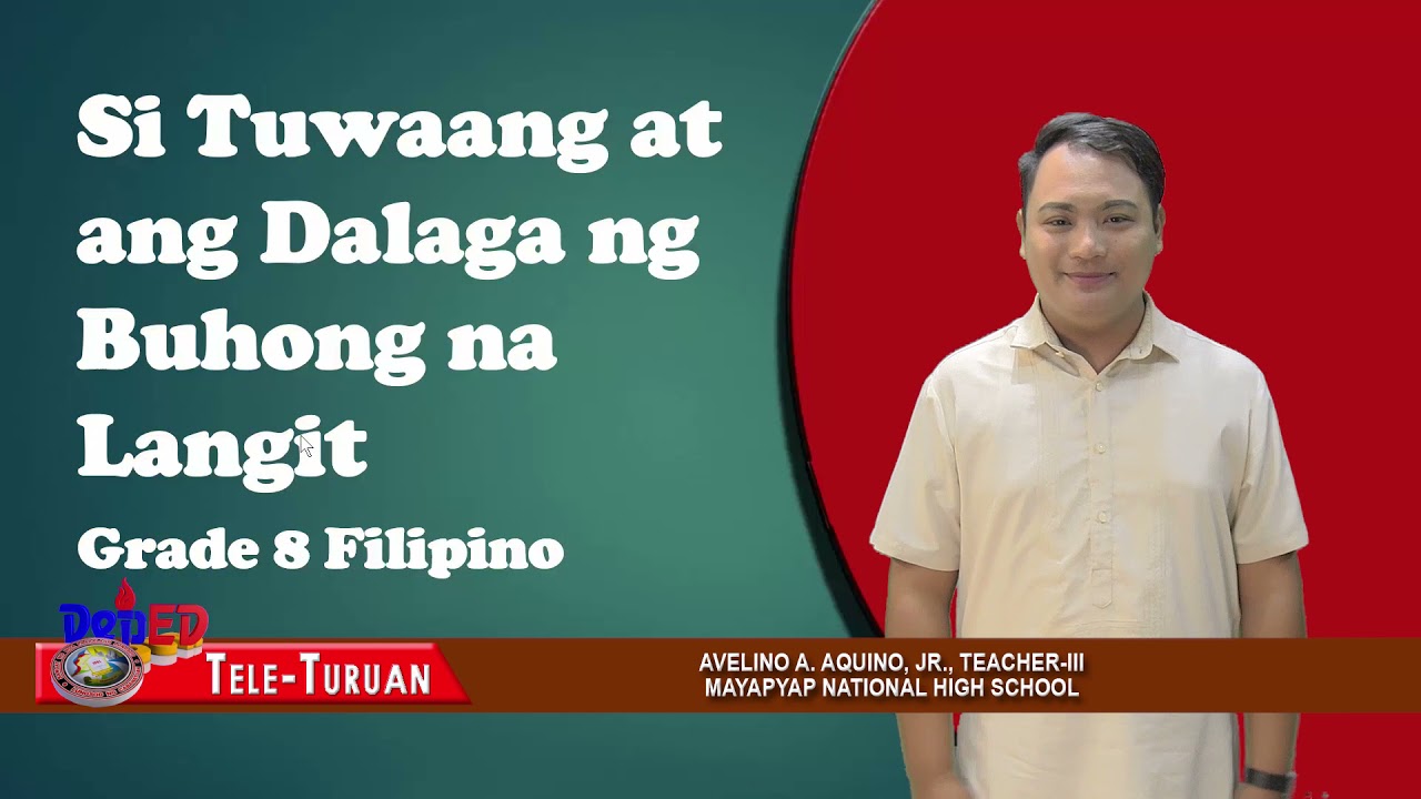 Grade 8 Filipino Tuwaang at ang Dalaga sa Buhong na Langit