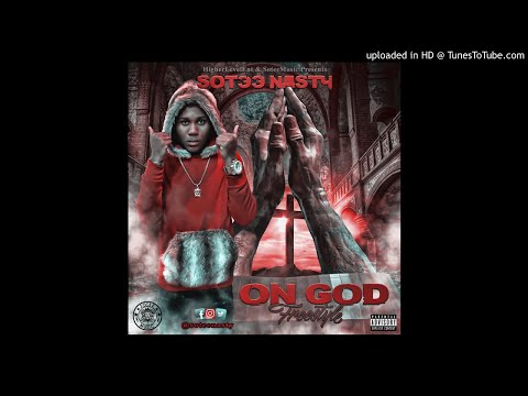 On God Freestyle - Sotee Nasty