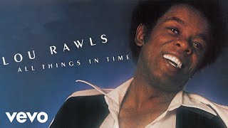 Lou Rawls - You'll Never Find Another Love Like Mine (Official Audio)