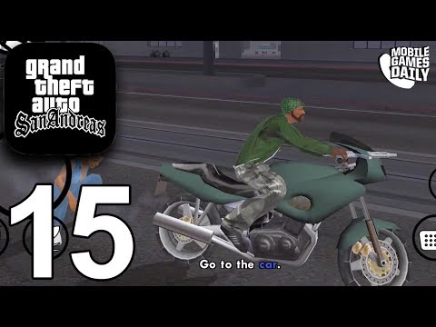 GRAND THEFT AUTO San Andreas Mobile - Gameplay Story Walkthrough Part 15 (iOS Android)