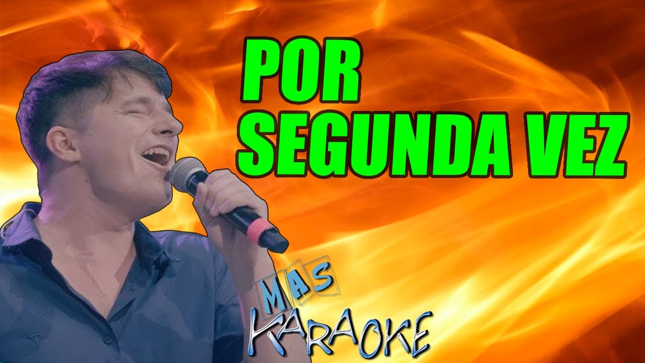 POR SEGUNDA VEZ