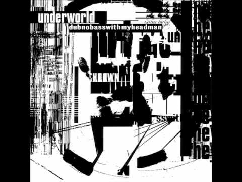 Underworld - Dirty Epic