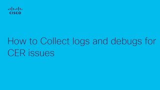 How to Collect Logs and Debugs in Cisco Emergency Responder (CER)
