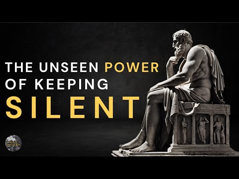 The Unseen Power Behind Remaining Silent | 12 Situations to Keep Silent | Stoic