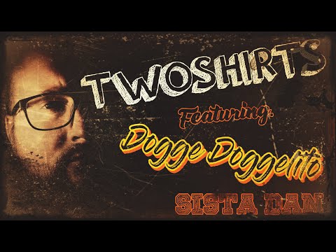 Twoshirts featuring Dogge Doggelito:Sista Dan´