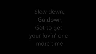 Slow Ride Lyrics