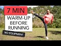7 MIN WARM-UP BEFORE RUNNING | PRE-RUN EXERCISES FOR RUNNERS