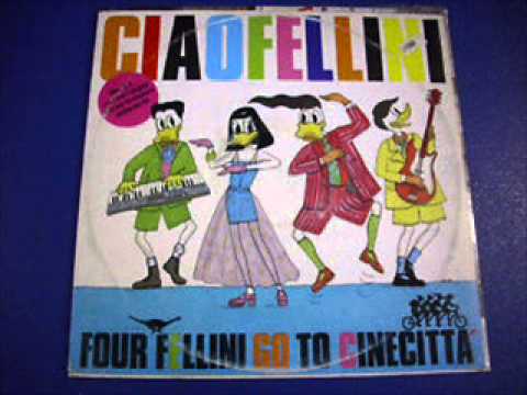 Ciao Fellini - Four Fellini Go To Cinecittà (Maxi Version 1986)