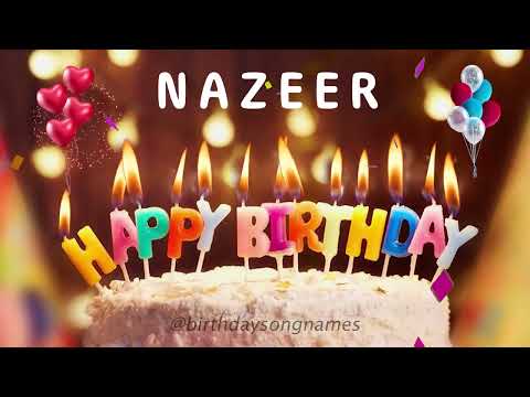 Happy Birthday Nazeer - Happy Birthday To You Song