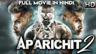 Aparichit 2 | Hindi Dubbed Movie | Vikram | New Movie 2019