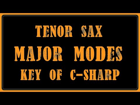 One Minute Sax Lessons (Intermediate) | The 7 Modes of C-Sharp Major for Tenor Saxophone