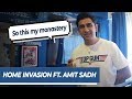 Home Invasion Ft Amit Sadh | A Room That Has A Soul