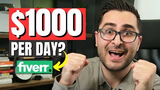 Is It Possible To Make $1000 PER DAY On Fiverr?