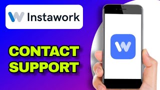 How To Contact Support In Instawork (EXPLAINED)